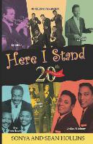 Here I Stand: One City's Musical History de Sean Hollins