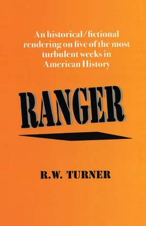 Ranger de Richard W. Turner