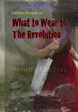 What to Wear to The Revolution de Melody A Curtiss