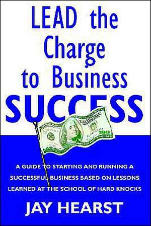 Lead the Charge to Business Success: Rebus, Diagramless, a de Jay Hearst