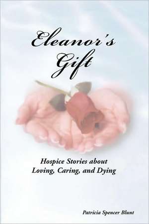 Eleanor's Gift de Patricia Spencer Blunt