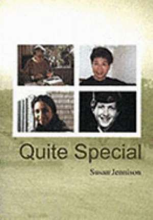 Quite Special de Susan Jennison