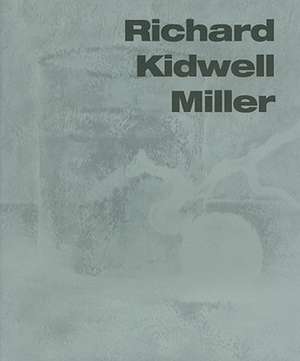 Richard Kidwell Miller de JOHN A. CUTHBERT