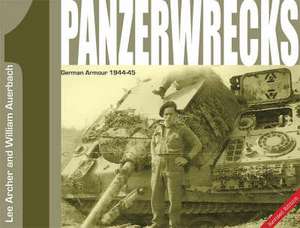 Panzerwrecks 1 de Lee Archer