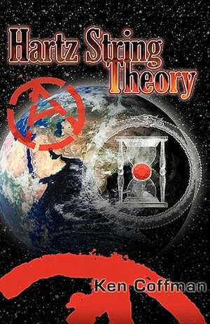 Hartz String Theory de Ken Coffman