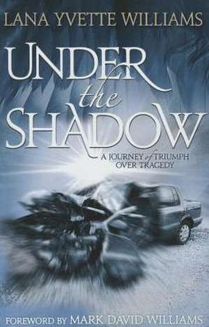 Under the Shadow de Lana Y. Williams