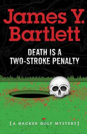 Death Is a Two-Stroke Penalty: Self-Induced Contact in the Afterlife de James Y. Bartlett