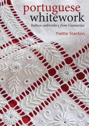 Portuguese Whitework de Yvette Stanton