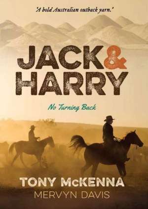 Jack & Harry: No Turning Back de Tony McKenna