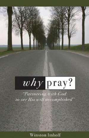 Why Pray?