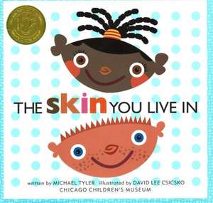 The Skin You Live In de Michael Tyler