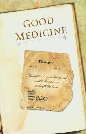 Good Medicine de Gladys Huff