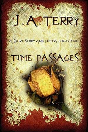 Time Passages de J.A. TERRY