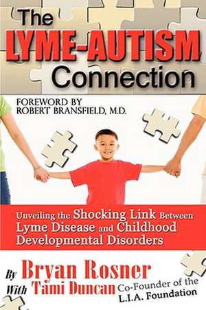 The Lyme-Autism Connection de Tami Duncan