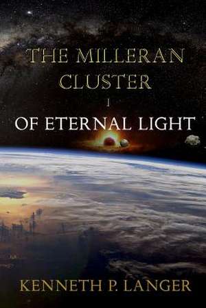 Of Eternal Light de Kenneth P. Langer