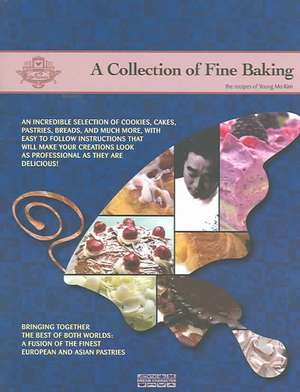 A Collection of Fine Baking de Young Mo Kim