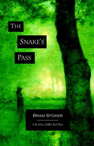 The Snake's Pass de Bram Stoker