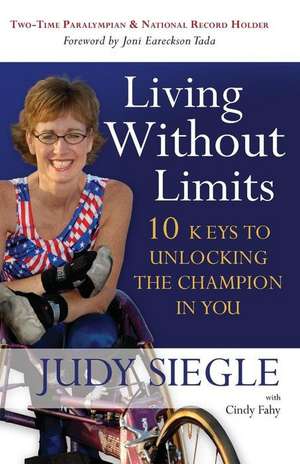 Living Without Limits de Judy Siegle