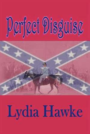 Perfect Disguise de Lydia Hawke