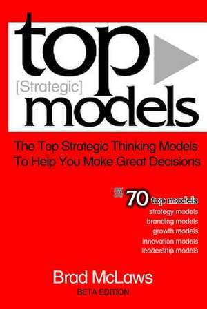 Top Strategic Models de Brad McLaws