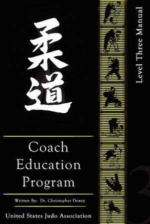 United States Judo Association Coach Education Program Level 3 de Christopher Dewey