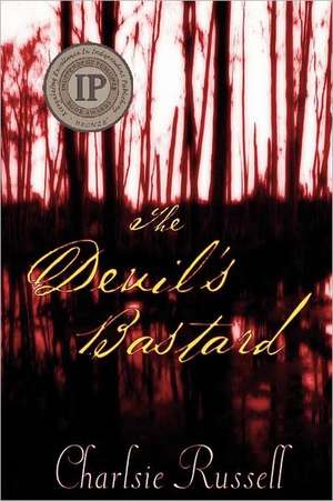 The Devil's Bastard de Charlsie Russell