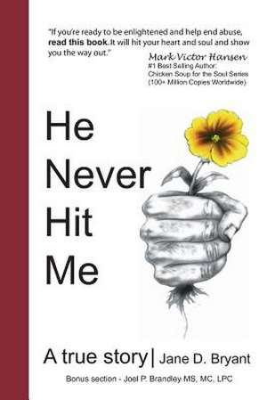 He Never Hit Me de Jane Bryant