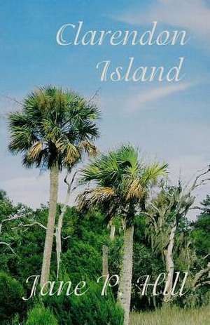 Clarendon Island: Your Punk Rock Vegan Cookbook de Jane P. Hill