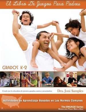 El Libro de Juegos Para Padres de Joni Kay Samples