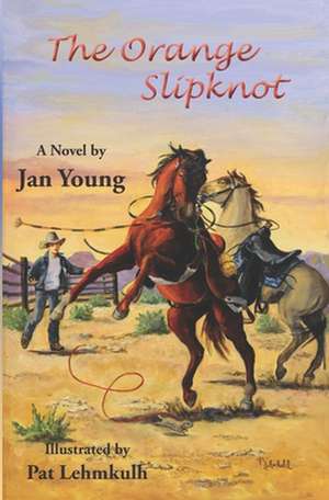 The Orange Slipknot de Jan Young