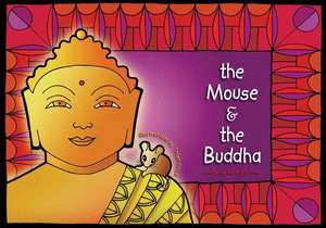 The Mouse & the Buddha de Kathryn Price