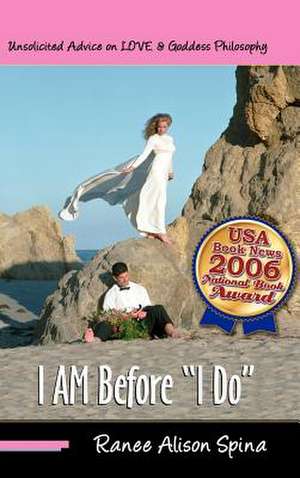 I Am Before I Do de Ranee A. Spina