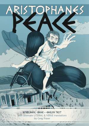 Aristophanes PEACE de Greg Fraser