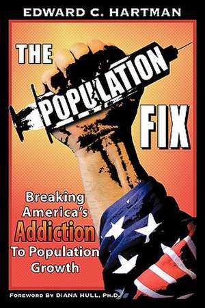 The Population Fix de Edward C. Hartman