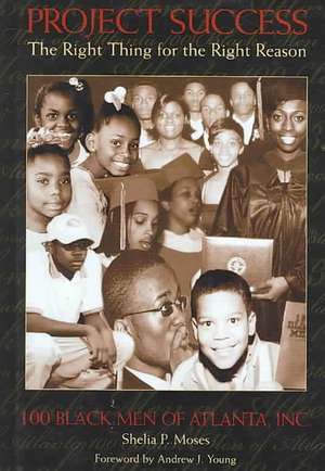 Project Success de Shelia P. Moses