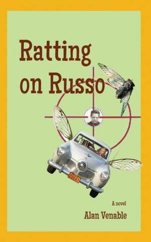 Ratting on Russo de Alan Venable