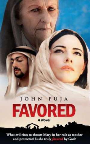 Favored: Book Three de John Fuja