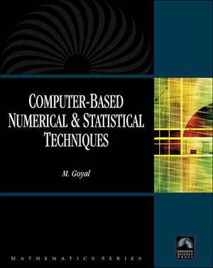 Computer-Based Numerical & Statistical Techniques de M. Gogal