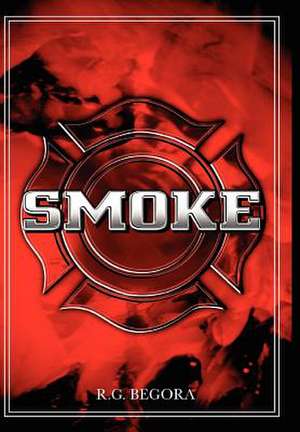 Smoke de R. G. Begora