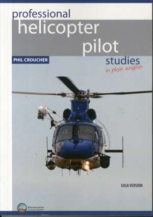 Professional Helicopter Pilot Studies - EASA BW de Phil Croucher