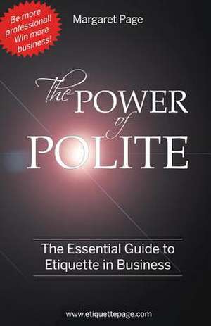 The Power of Polite de Margaret Page