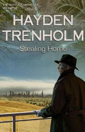 Stealing Home: Body, Mind and Spirit de Hayden Trenholm