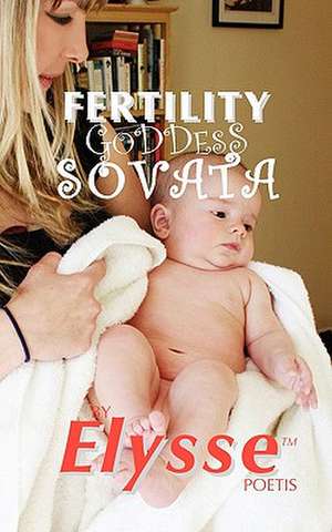 Fertility Goddess Sovata: Lelu, 1997-2010 a Cat's Love Story de Elysse Poetis