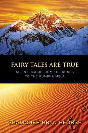 Fairy Tales Are True de Shamcher Bryn Beorse