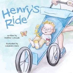 Henry's Ride de Heather Lonczak