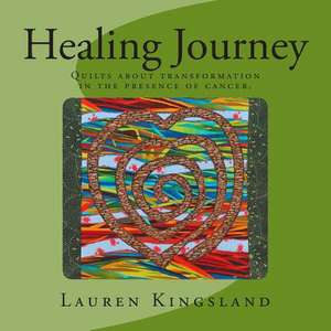 Healing Journey de Lauren Kingsland