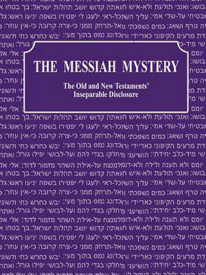 The Messiah Mystery de Kay Bascom