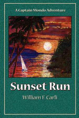 Sunset Run de William F. Carli