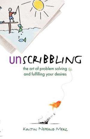 Unscribbling de Kristin Neperud Merz