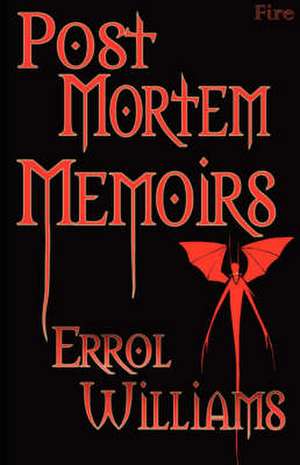 Post Mortem Memoirs de Errol Williams